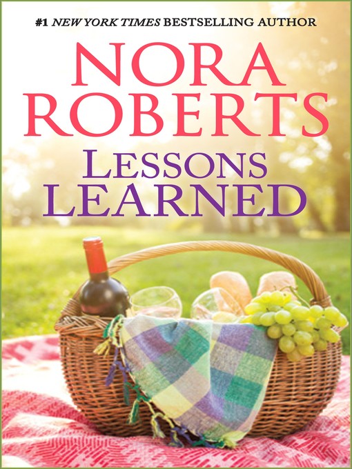 Title details for Lessons Learned by Nora Roberts - Wait list